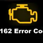 P1162 Error Code: Meaning, Causes, and Solutions P1162 Error Code